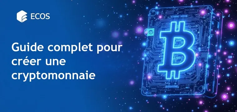 Création de cryptomonnaie : étapes, conseils et guide pratique
