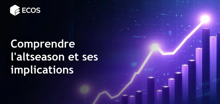Qu’est-ce que l’altseason : comment identifier et gagner sur la croissance des altcoins