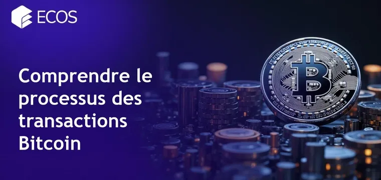 Fonctionnement des Transactions Bitcoin : Guide Complet des Transferts, Sécurité et Vérification