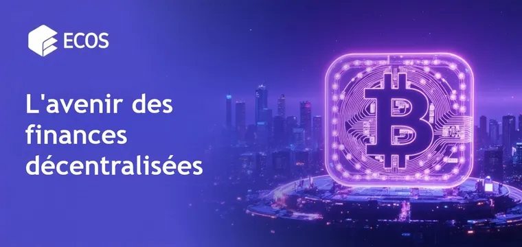 Définition de DeFi : l’avenir des finances sans banques