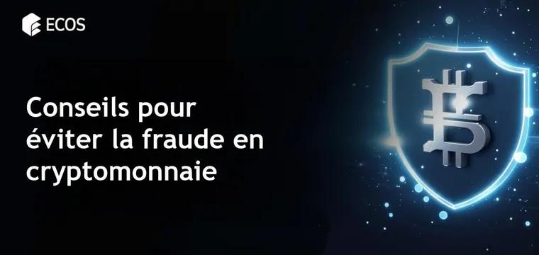 Fraude en cryptomonnaie : types d’escroqueries, signes et conseils