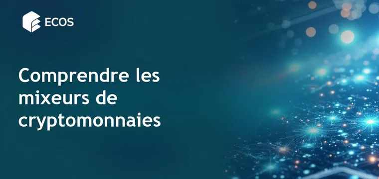 Mixeurs de cryptomonnaies : qu’est-ce que c’est et comment fonctionnent-ils?