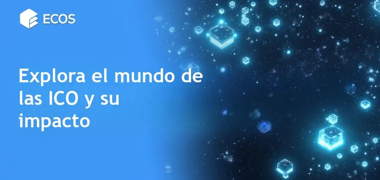 Qué es ICO: guía completa sobre Initial Coin Offering