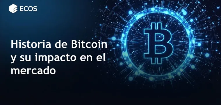 Historia del Bitcoin: eventos clave de crecimiento y caída