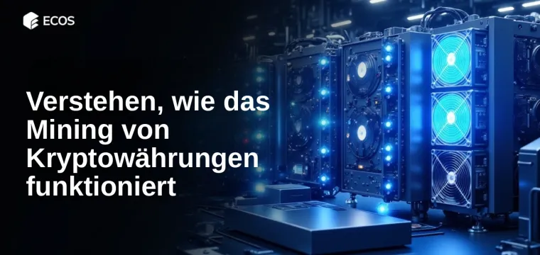 Wie funktioniert das Mining von Kryptowährungen? Die Technologie hinter dem Krypto-Mining