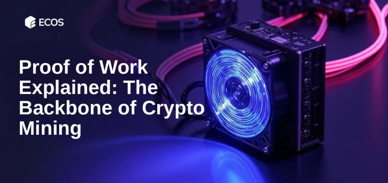 Proof of Work Explained: The Backbone of Crypto Mining
