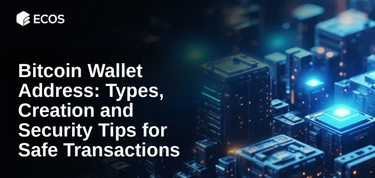 Bitcoin Wallet Address: Types, Creation and Security Tips for Safe Transactions