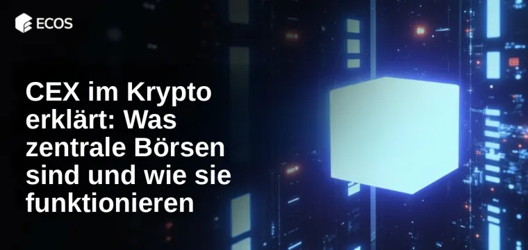 CEX im Krypto erklärt: Was zentrale Börsen sind und wie sie funktionieren