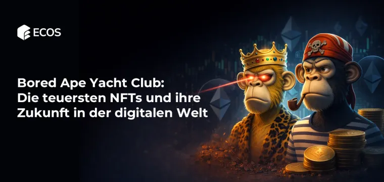 Bored Ape Yacht Club: Die teuerste NFTs und ihre Zukunft in der digitalen Welt