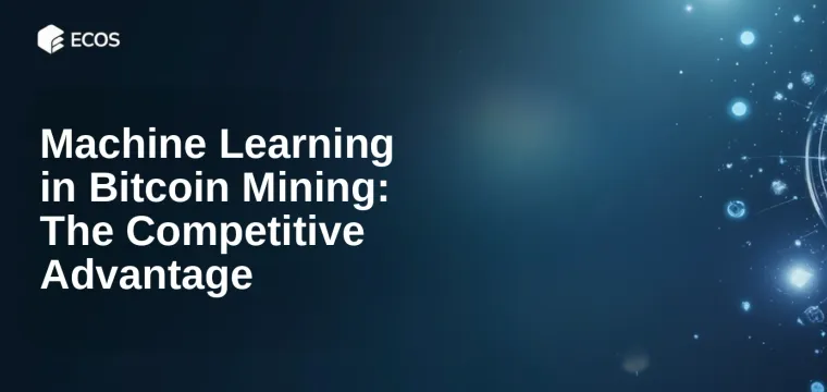 Machine Learning in Bitcoin Mining: The Competitive Advantage