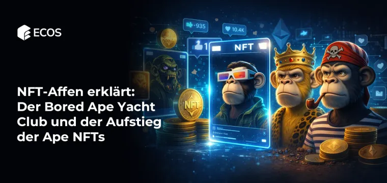 NFT-Affen erklärt: Der Bored Ape Yacht Club und der Aufstieg der Ape NFTs
