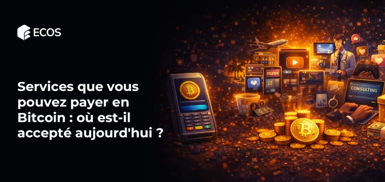 Services que vous pouvez payer en Bitcoin : où est-il accepté aujourd’hui ?