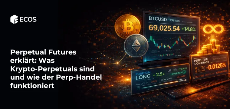 Perpetual Futures erklärt: Was Krypto-Perpetuals sind und wie der Perp-Handel funktioniert