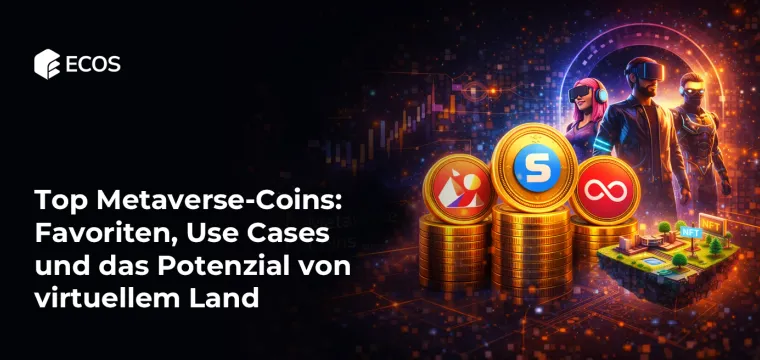 Top Metaverse-Coins: Favoriten, Use Cases und das Potenzial von virtuellem Land