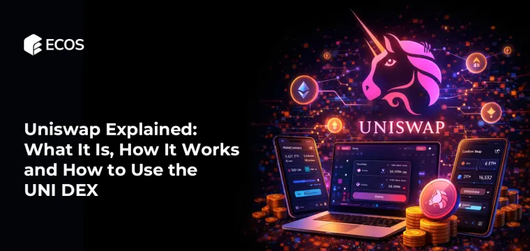 Uniswap Explained: What It Is, How It Works, and How to Use the UNI DEX
