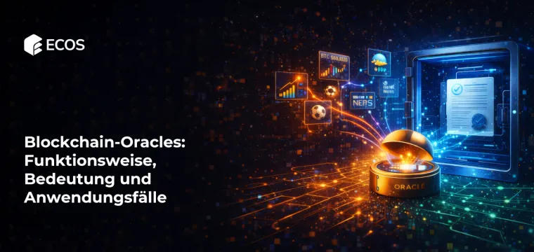 Blockchain-Oracles: Funktionsweise, Bedeutung und Anwendungsfälle