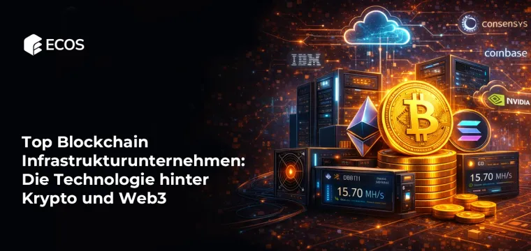 Top Blockchain-Infrastrukturunternehmen: Die Technologie hinter Krypto und Web3