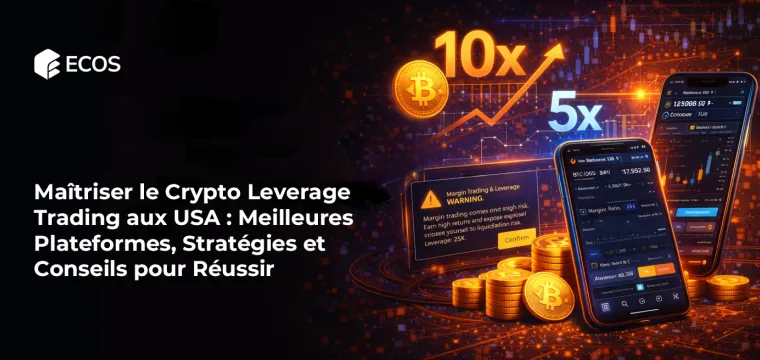 Maîtriser le Crypto Leverage Trading aux USA : Meilleures Plateformes, Stratégies et Conseils pour Réussir