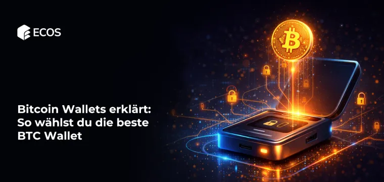 Bitcoin Wallets erklärt: So wählst du die beste BTC Wallet