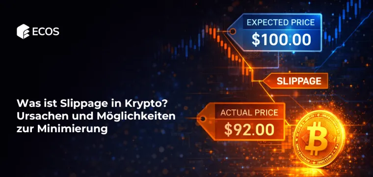 Was ist Slippage in Krypto? Ursachen und Möglichkeiten zur Minimierung