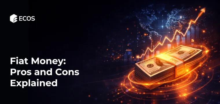 Fiat Money: Pros and Cons Explained