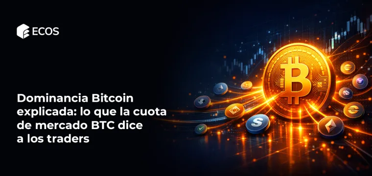 Dominancia Bitcoin explicada: lo que la cuota de mercado BTC dice a los traders