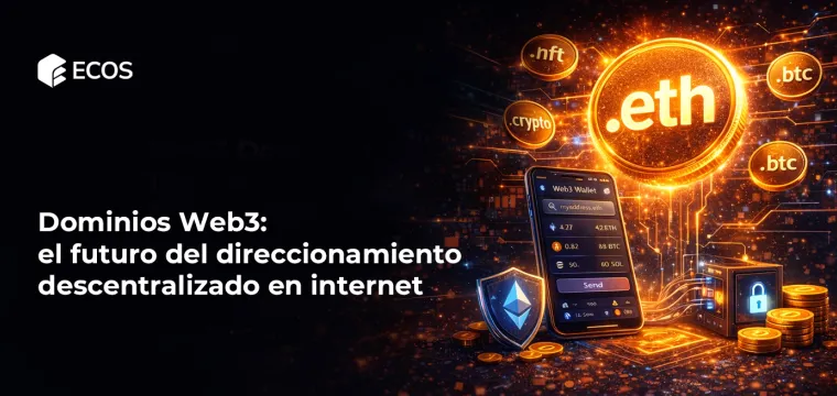 Dominios Web3: el futuro del direccionamiento descentralizado en internet