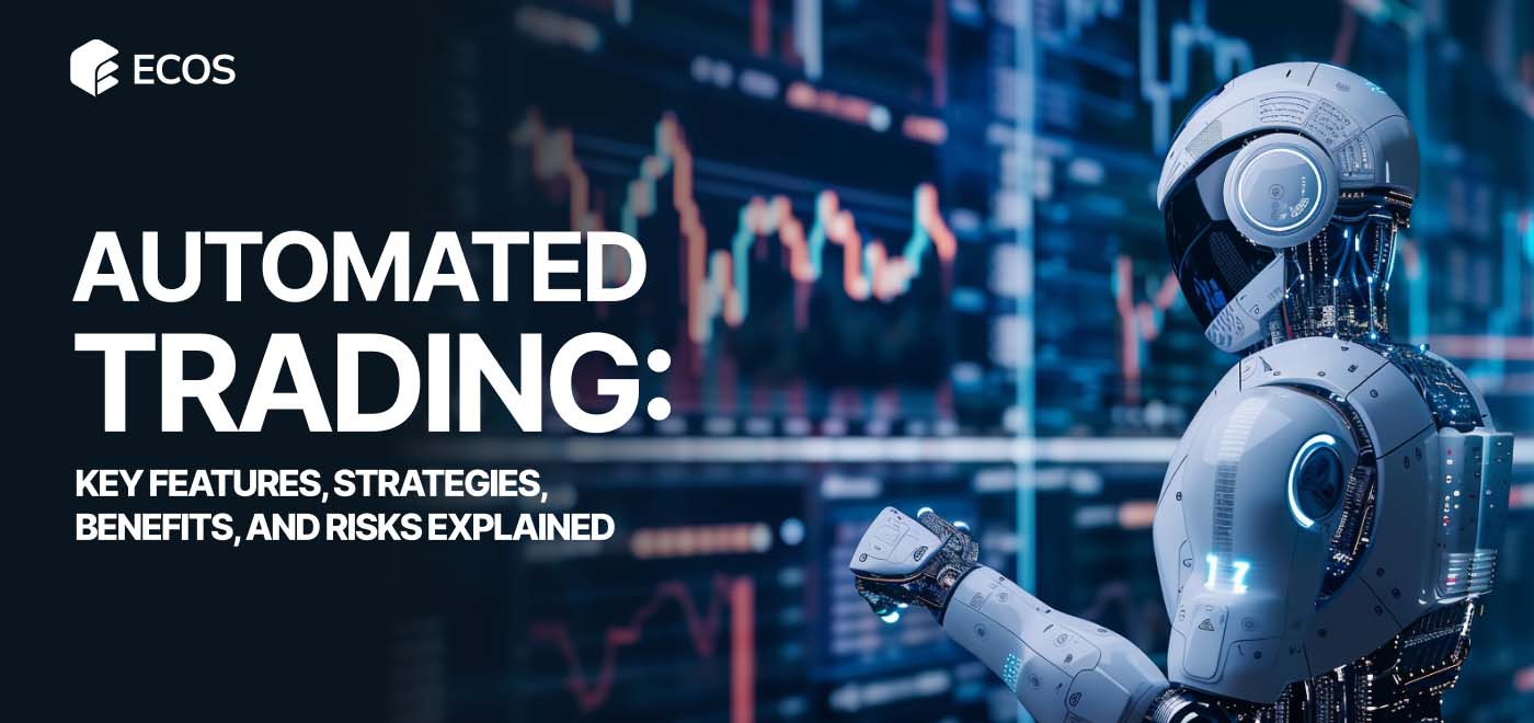 What Is Automated Trading? A Comprehensive Guide to Algorithmic Trading Strategies and Systems
