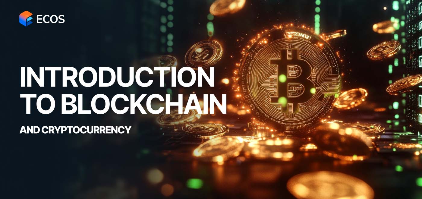 Introduction to Cryptocurrency