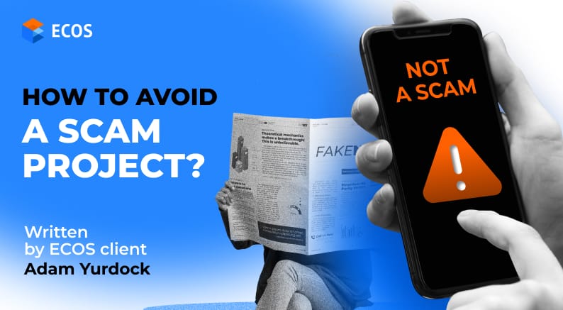 How to avoid a scam project?