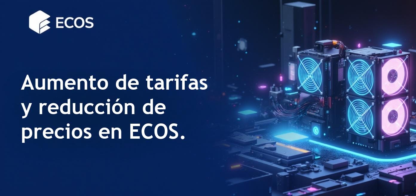 Aumento de tarifas globales — ECOS reduce precios
