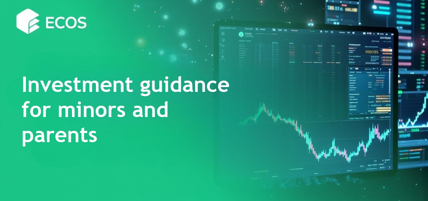 Investing for Minors: Legal Regulations, Age Restrictions, and Parental Advice
