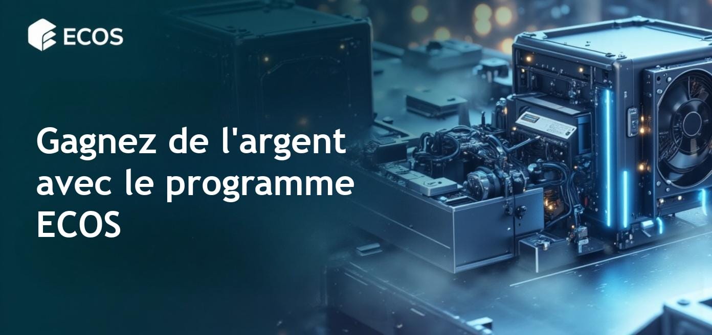 Programme partenaire ECOS pour gagner de l’argent avec la cryptomonnaie