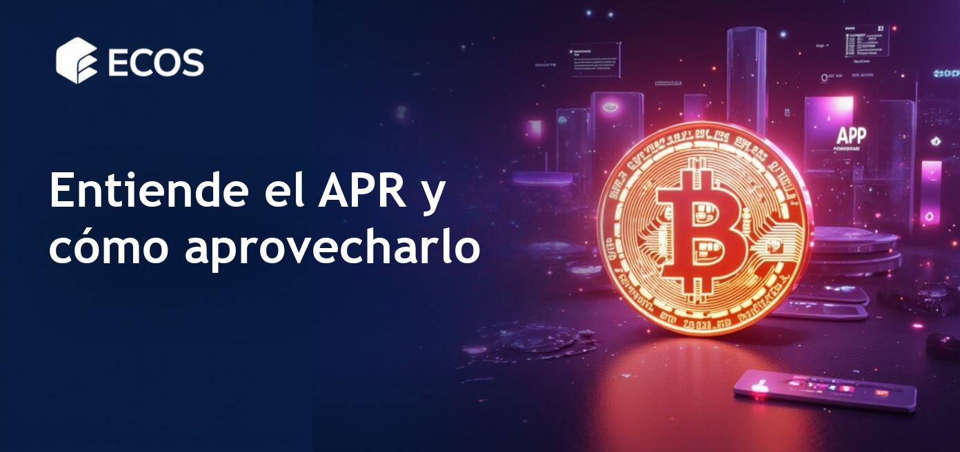 APR en Criptomonedas: Qué es y Cómo Funciona en Inversiones