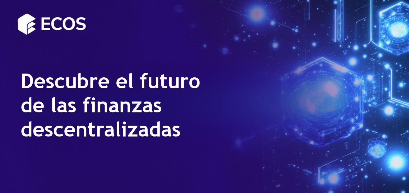 Descentralización en finanzas: guía definitiva sobre la descentralización, blockchain y DEXs