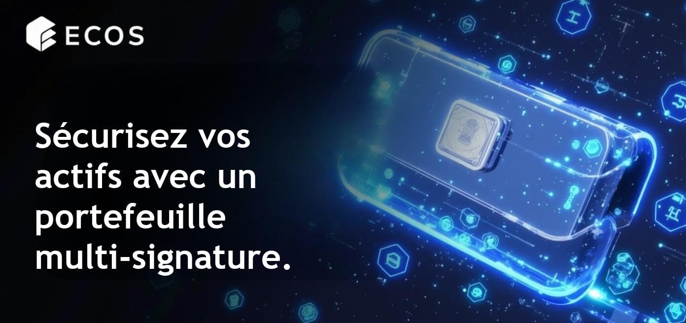 Portefeuilles multi-signature : sécurisez vos actifs