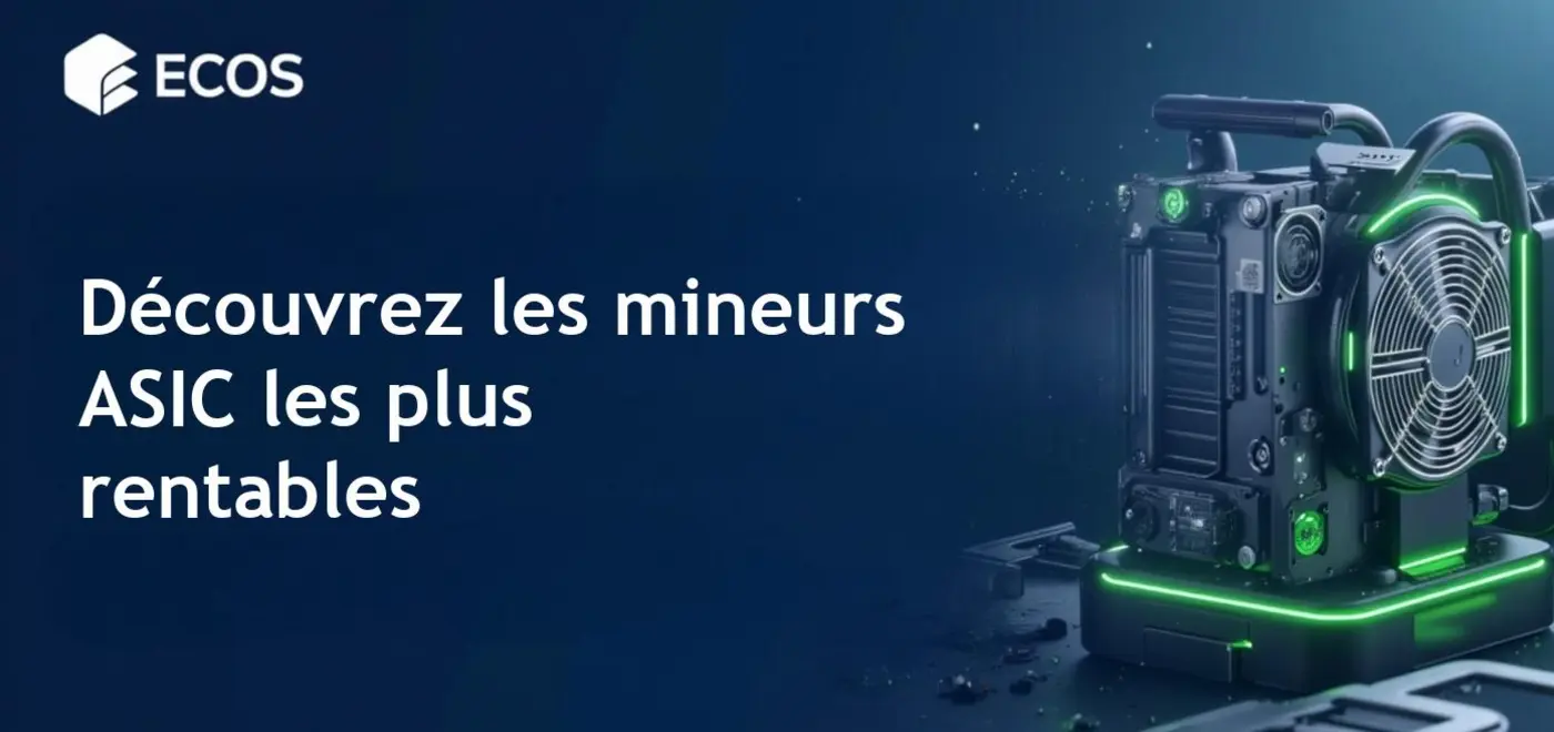 Meilleurs mineurs ASIC 2025 : Top 10 modèles les plus rentables