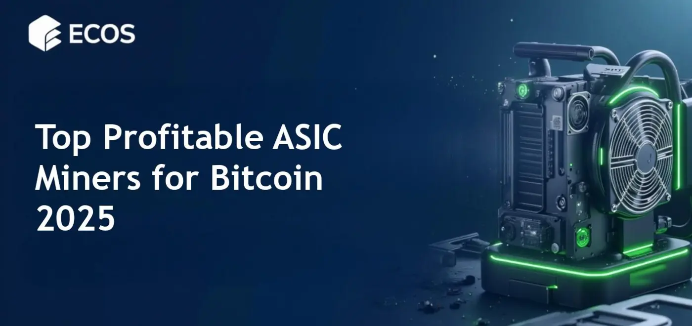 Best ASIC Miners 2025: Immediate Deployment Guide to the Most Profitable Mining Hardware