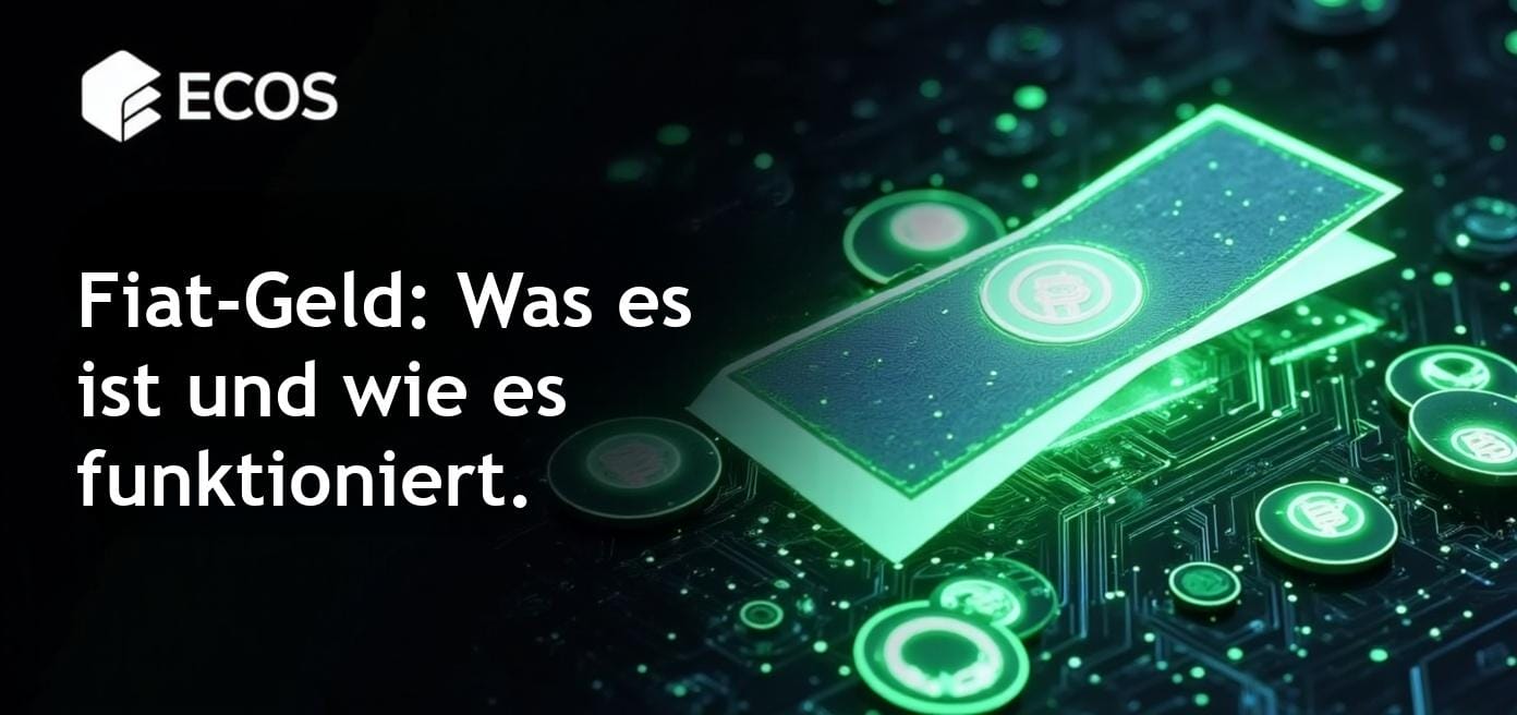 Fiat-Geld: Was es ist, Vor- und Nachteile