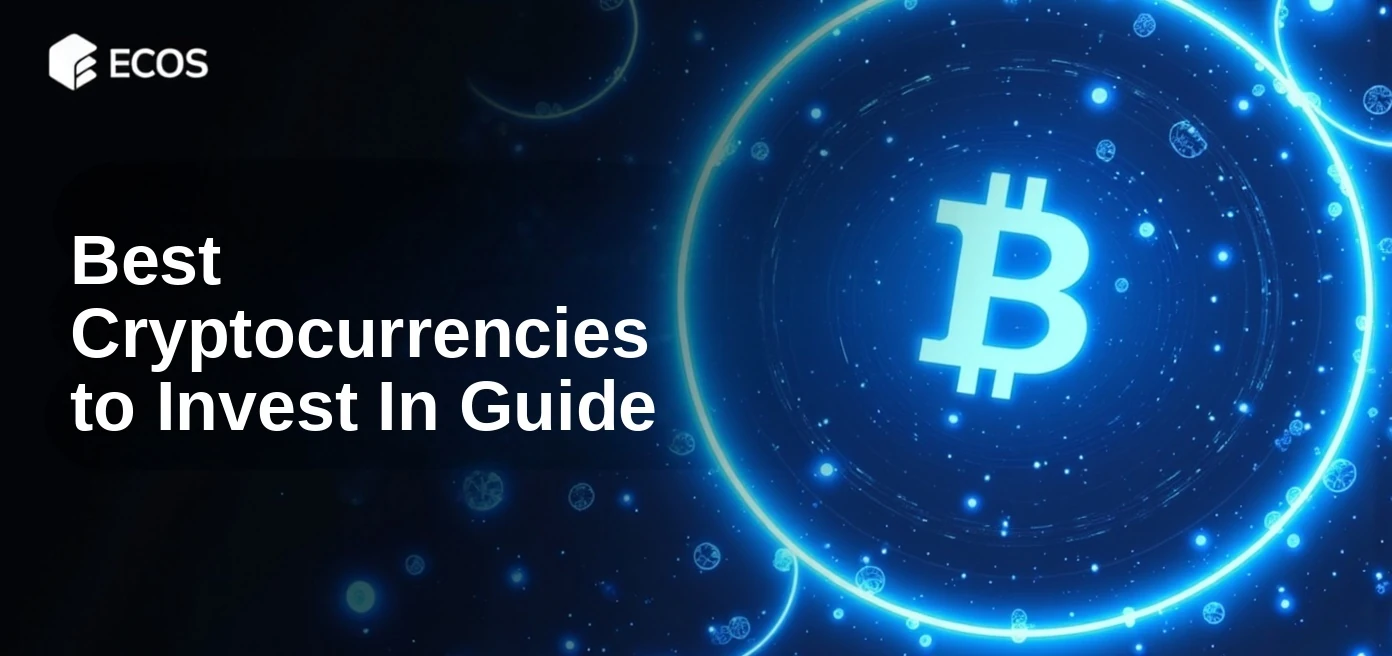 What Are the Best Cryptocurrencies to Invest in? A Comprehensive Guide