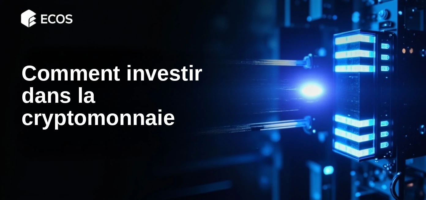Comment investir dans la cryptomonnaie