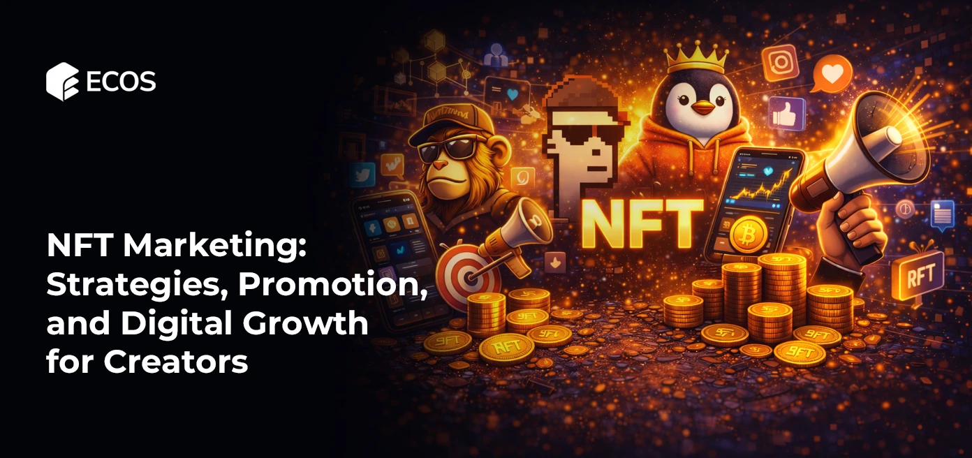 NFT Marketing strategy: Promotion and Digital Growth for Creators