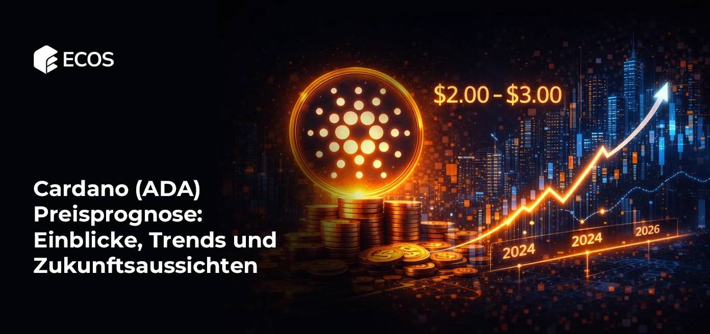 Cardano (ADA) Preisprognose: Einblicke, Trends und Zukunftsaussichten