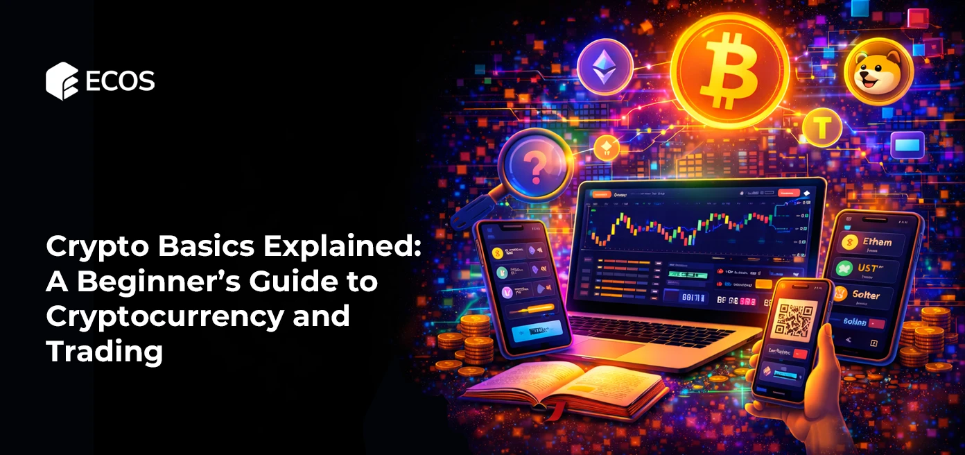 Crypto Basics Explained: A Beginner’s Guide to Cryptocurrency and Trading