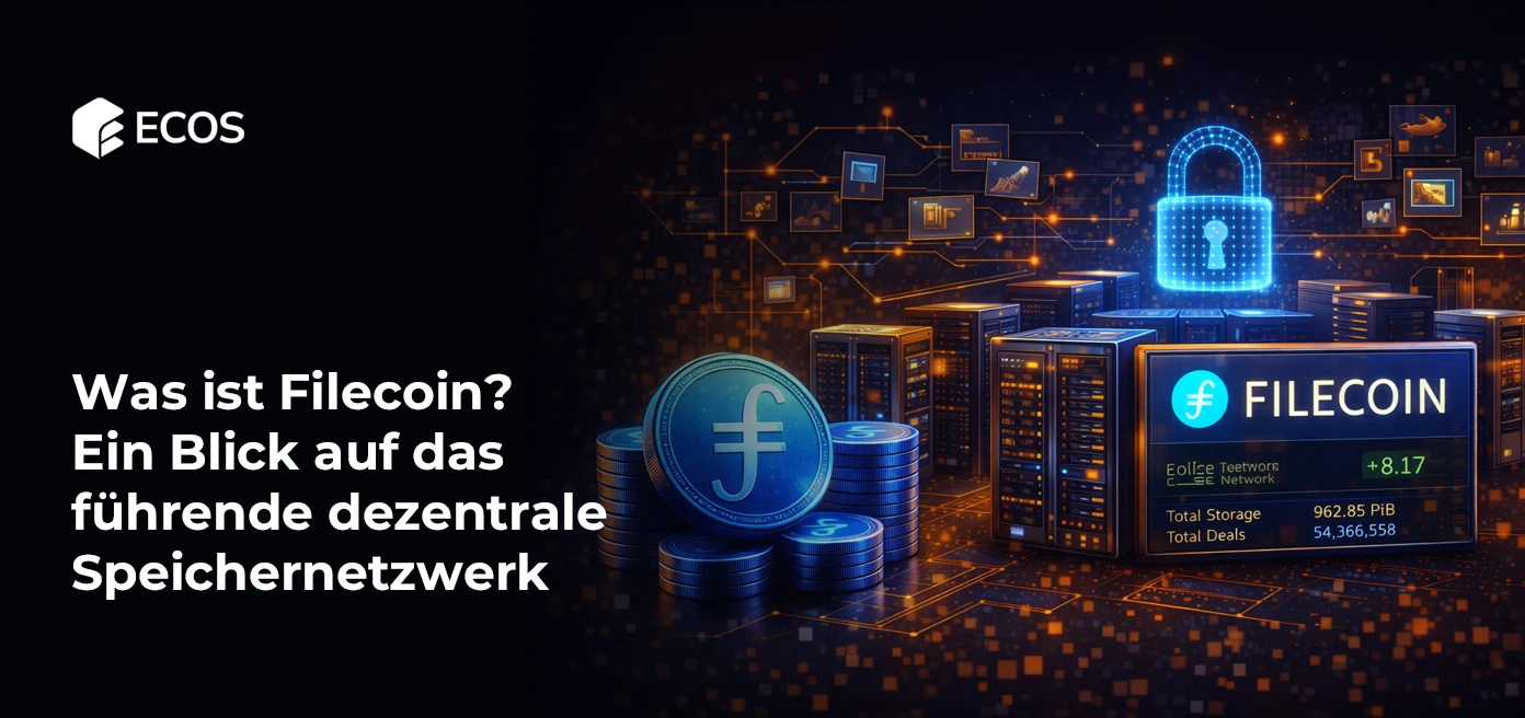 Was ist Filecoin? Ein Blick auf das führende dezentrale Speichernetzwerk