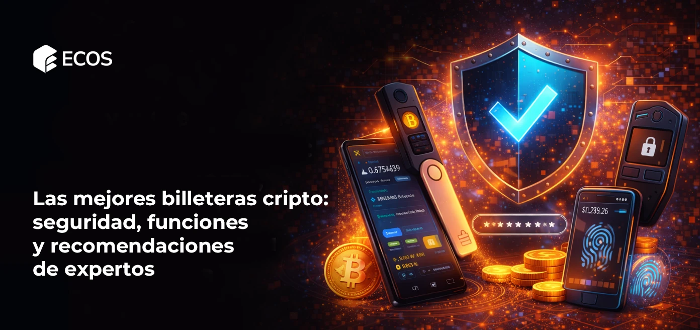 Las mejores billeteras cripto: seguridad, funciones y recomendaciones de expertos