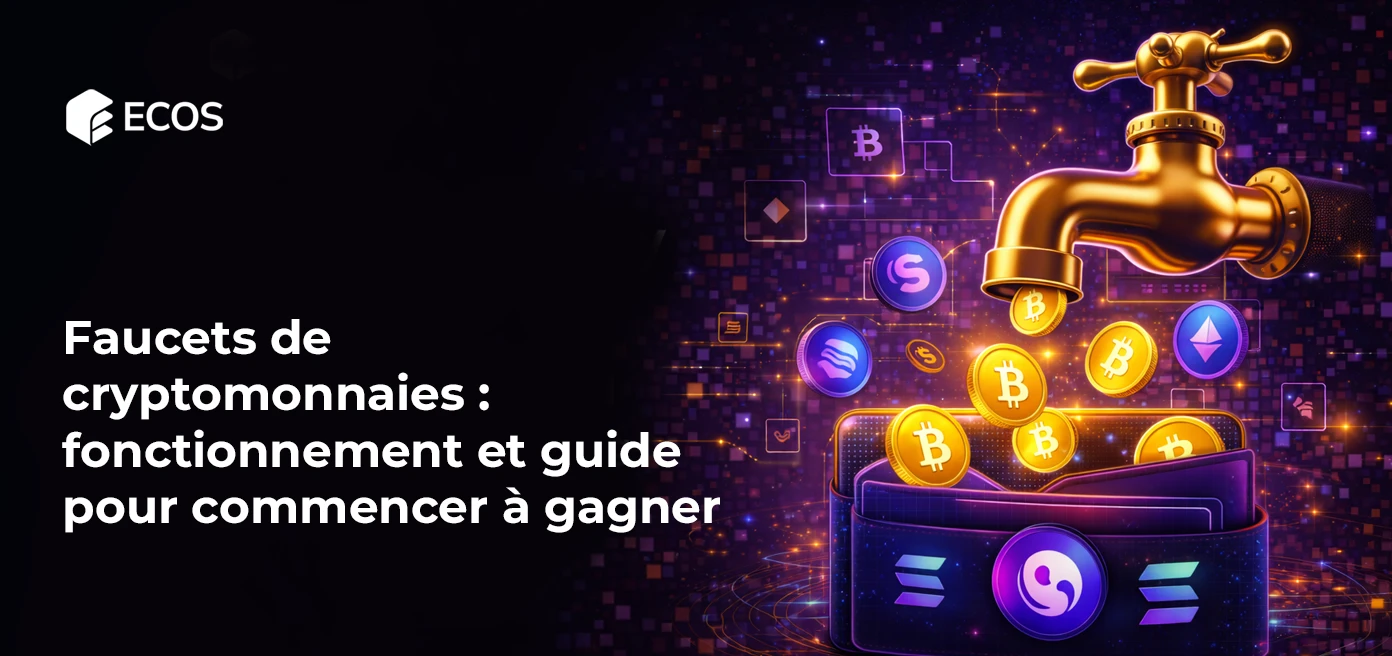 Faucets de cryptomonnaies : fonctionnement et guide pour commencer à gagner