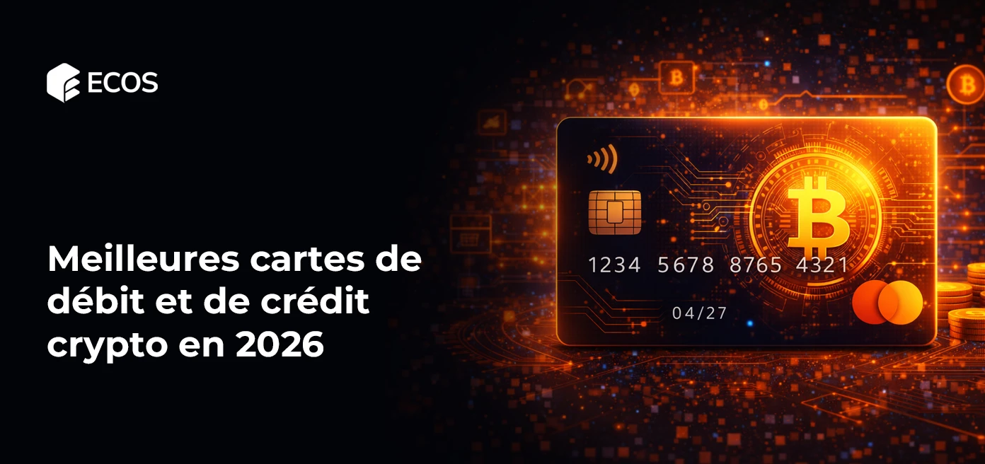 Meilleures cartes de débit et de crédit crypto en 2026