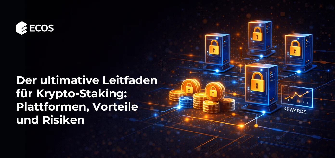 Der ultimative Leitfaden für Krypto-Staking: Plattformen, Vorteile und Risiken