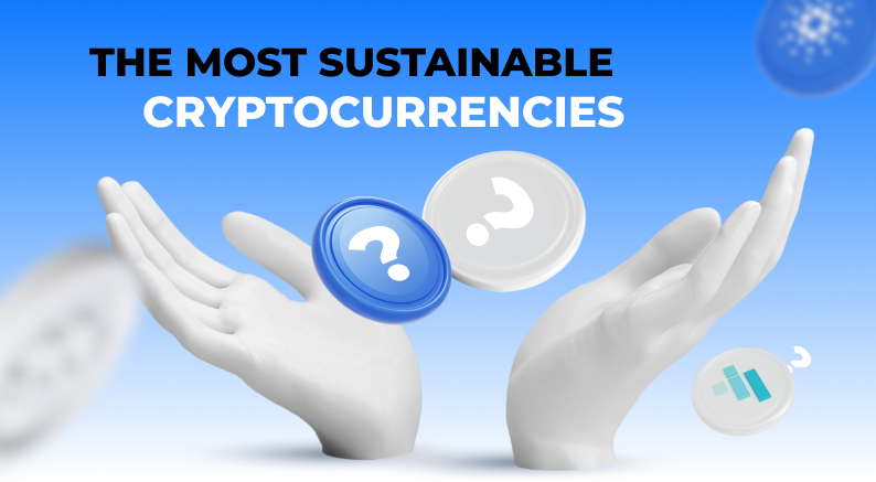 Most sustainable cryptocurrencies
